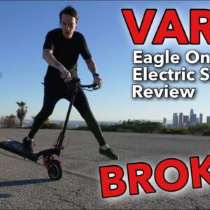 We were sent an EXPENSIVE Varla Eagle One Electric Scooter to review…and It Broke   4K
